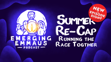 Emerging Emmaus - Running the Race Together!