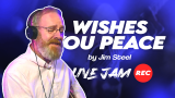 Jim Steel - Wishes You Peace