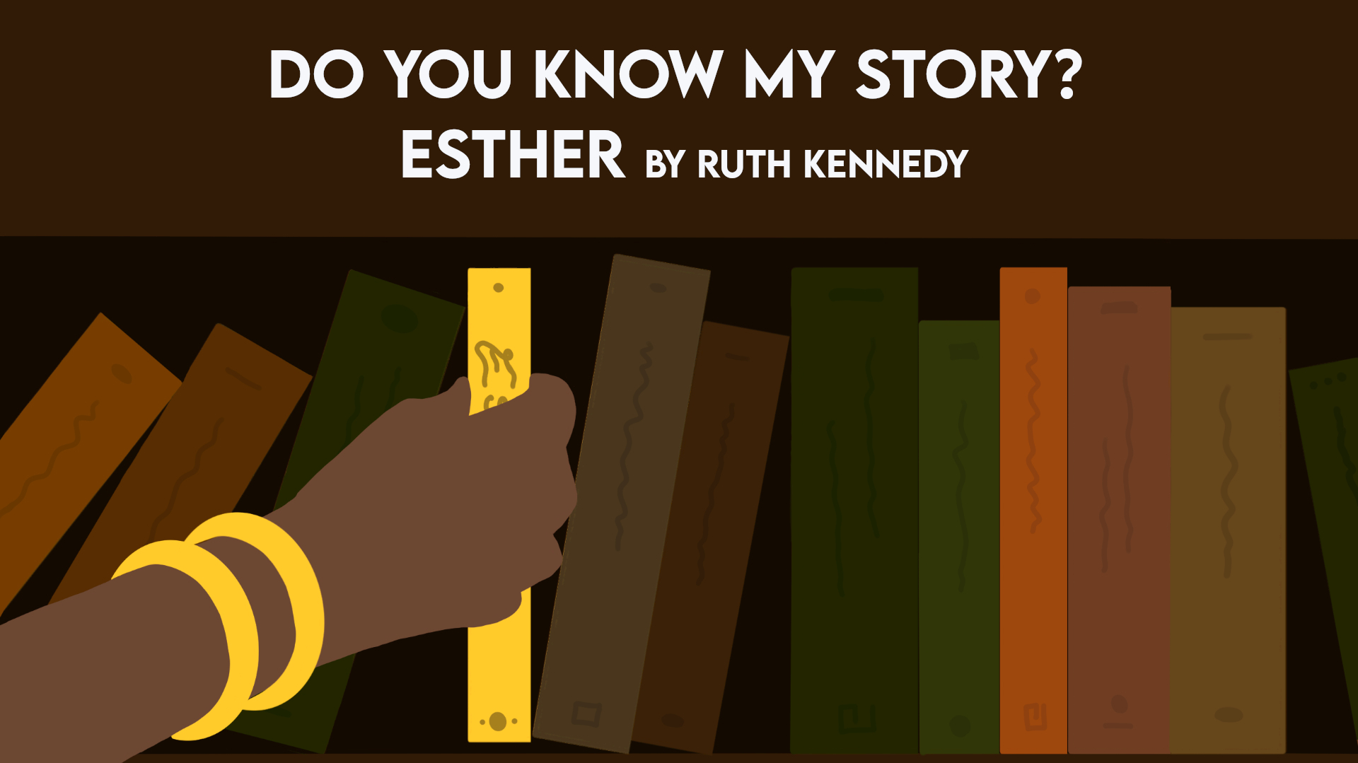 Do You Know My Story? Part 1 Esther