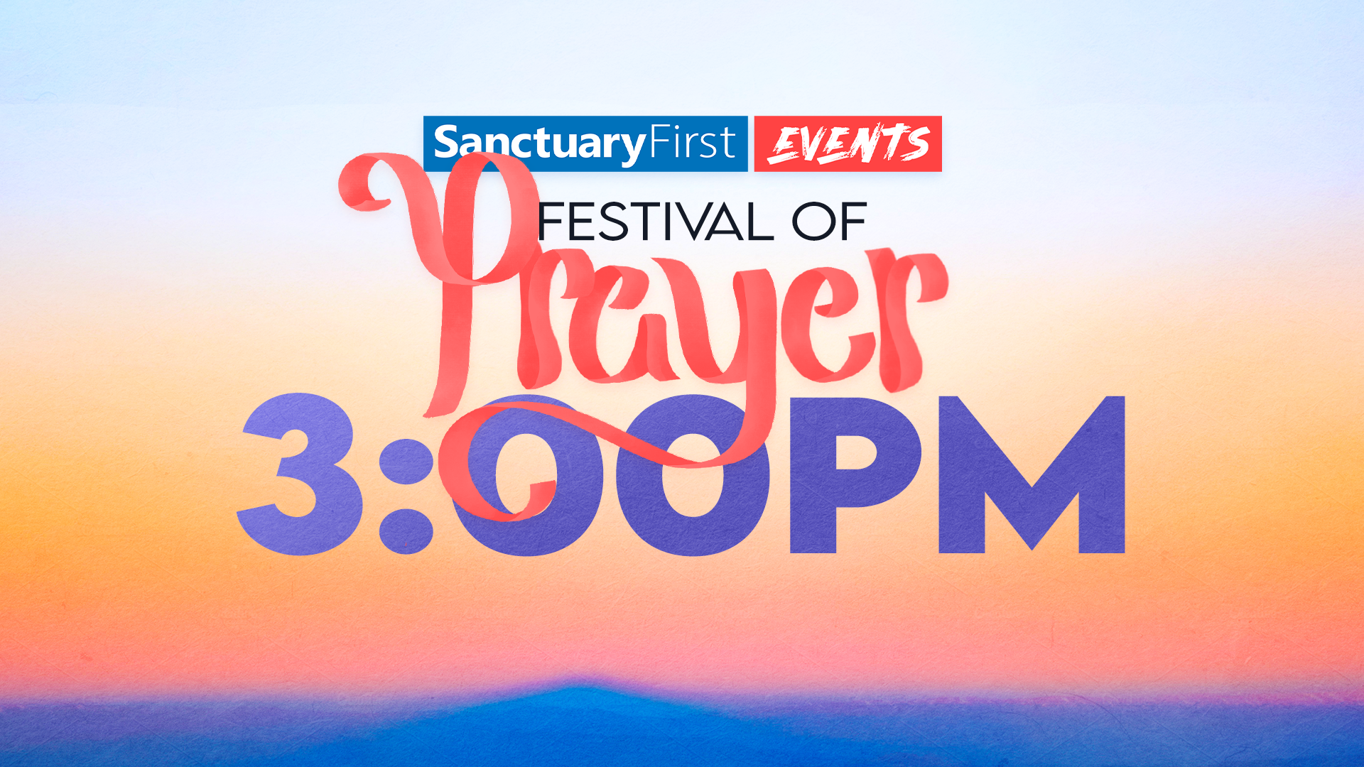 Festival of Prayer - 3pm