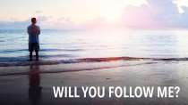 Will You Follow Me?