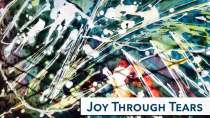 Joy Through Tears