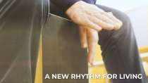 A new rhythm for living