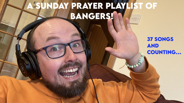 A Sunday Prayer Playlist of Bangers!