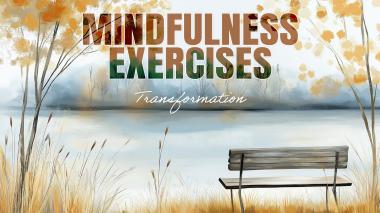 Mindfulness Exercises