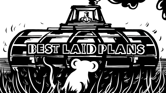 Best laid plans… (July)