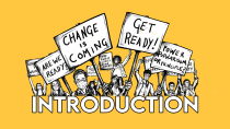 Change is Coming, Get Ready - Introduction