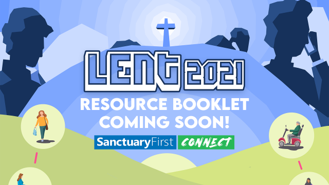 Lent 2021 — Resource Booklet Coming Soon