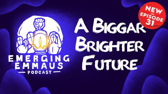 Emerging Emmaus - A Biggar, Brighter Future