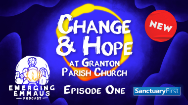 Emerging Emmaus - Change & Hope