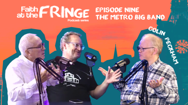 Faith at the Fringe - Episode Nine