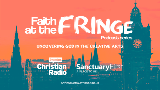 Faith at the Fringe Podcast Series