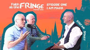 Faith at the Fringe - Episode One