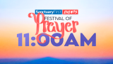 Festival of Prayer - 11AM
