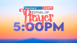 Festival of Prayer - 5PM