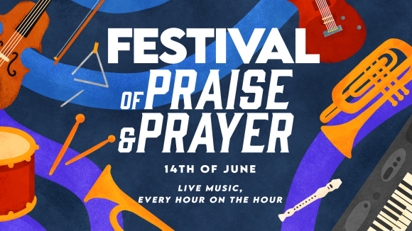 Festival of Praise & Prayer