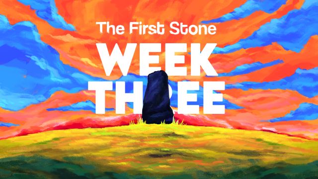 Week Three