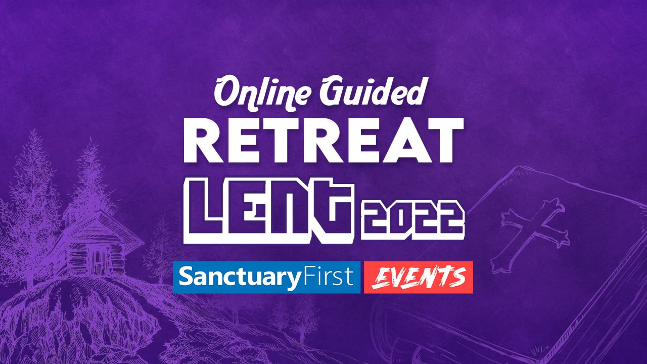 Lent 2022 Retreat