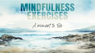 Mindfulness Exercises