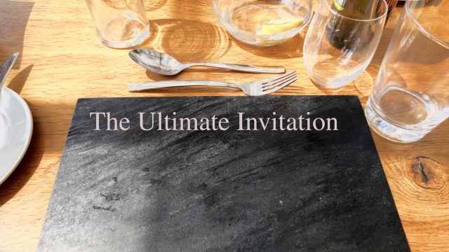 The Ultimate Invitation
