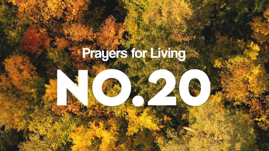 Prayers for Living - No.20
