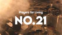 Prayers for Living - No.21