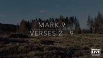 Mark 9 : 2-9