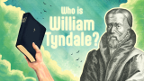 Who is William Tyndale?