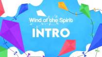 Wind of the Spirit - Week Intro