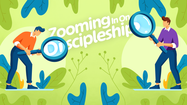 Zooming In On Discipleship (November)
