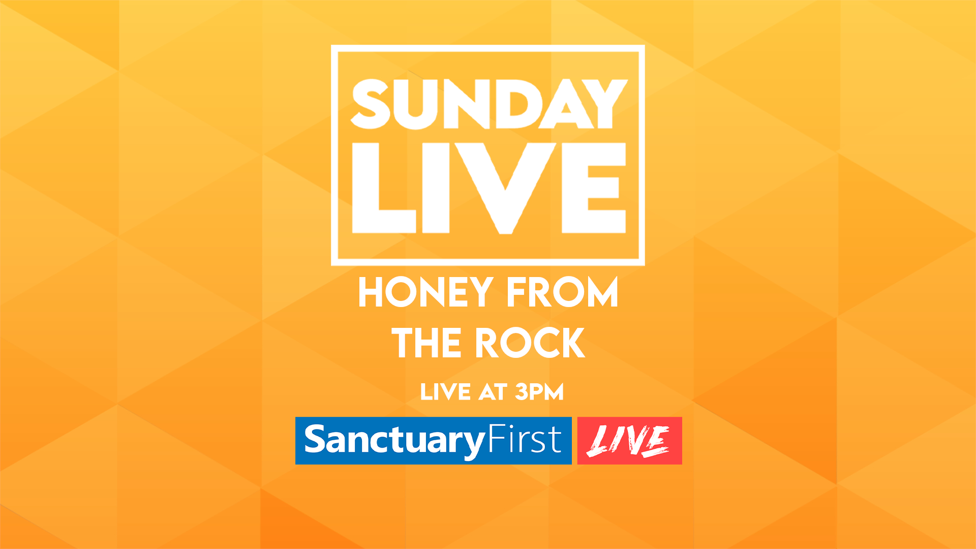 Sunday Live - Honey From The Rock