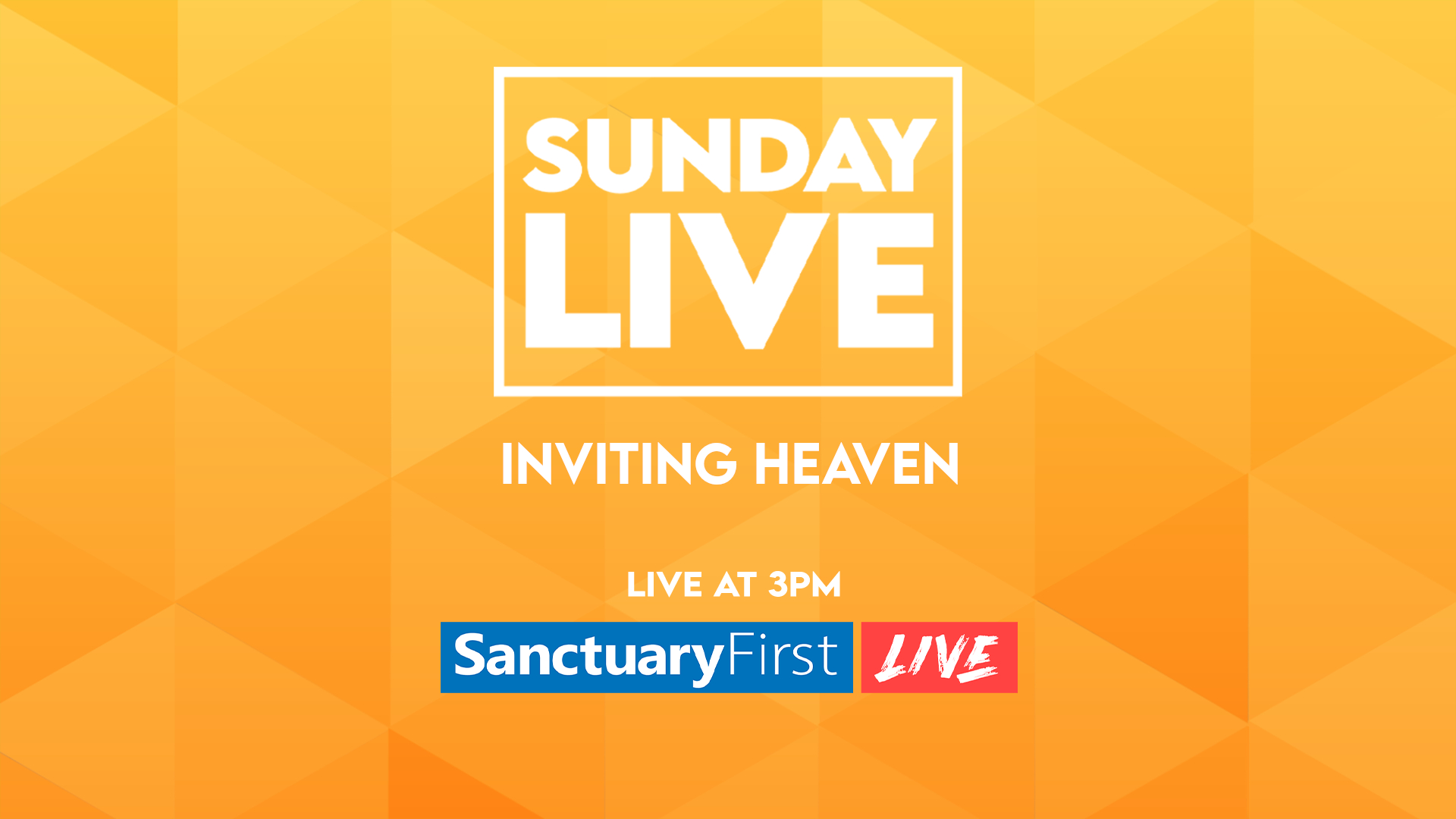 Sunday Live - Inviting Heaven