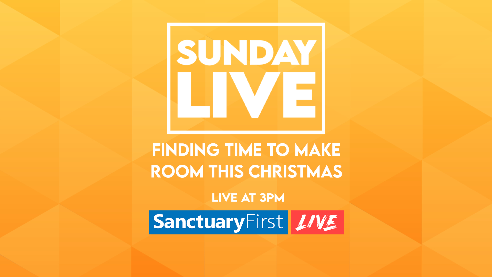 Sunday Live - Finding Time To Make Room This Christmas