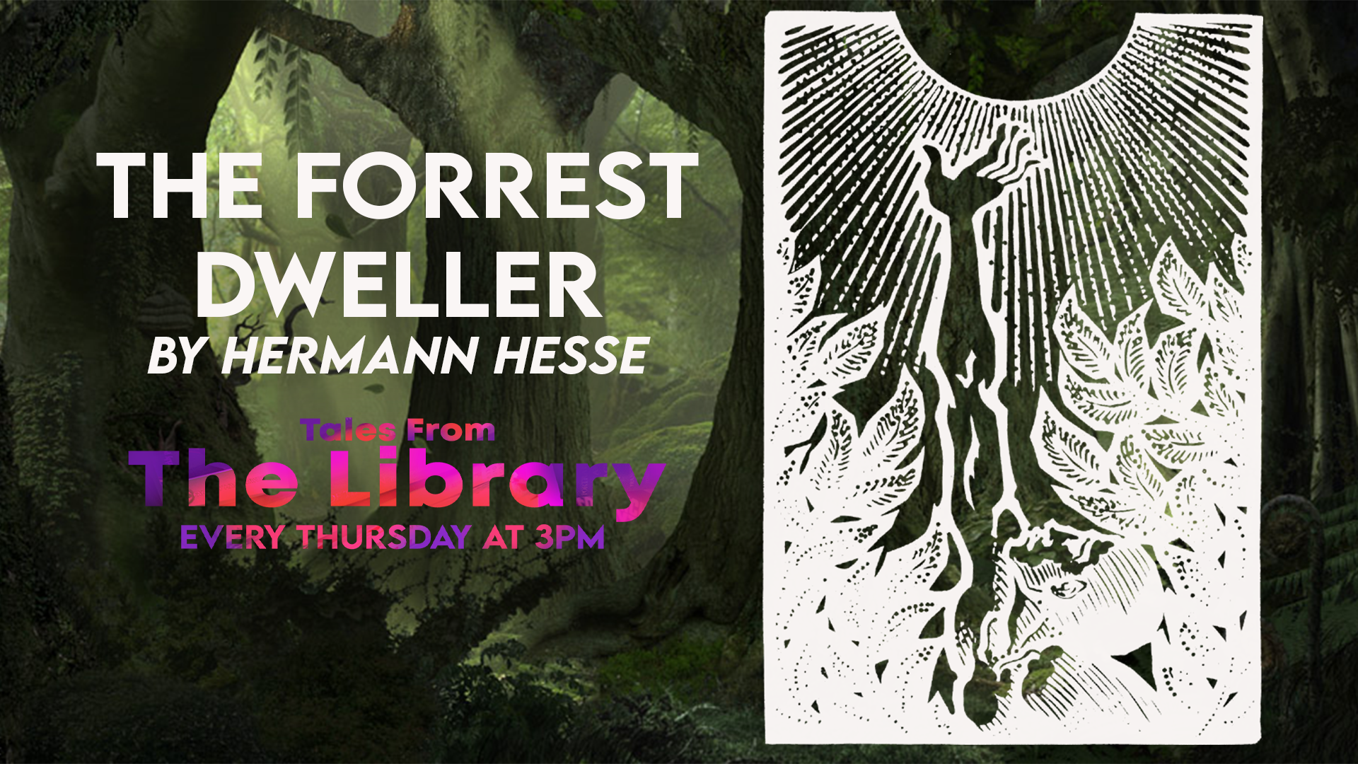 Tales From The Library - The Forrest Dweller