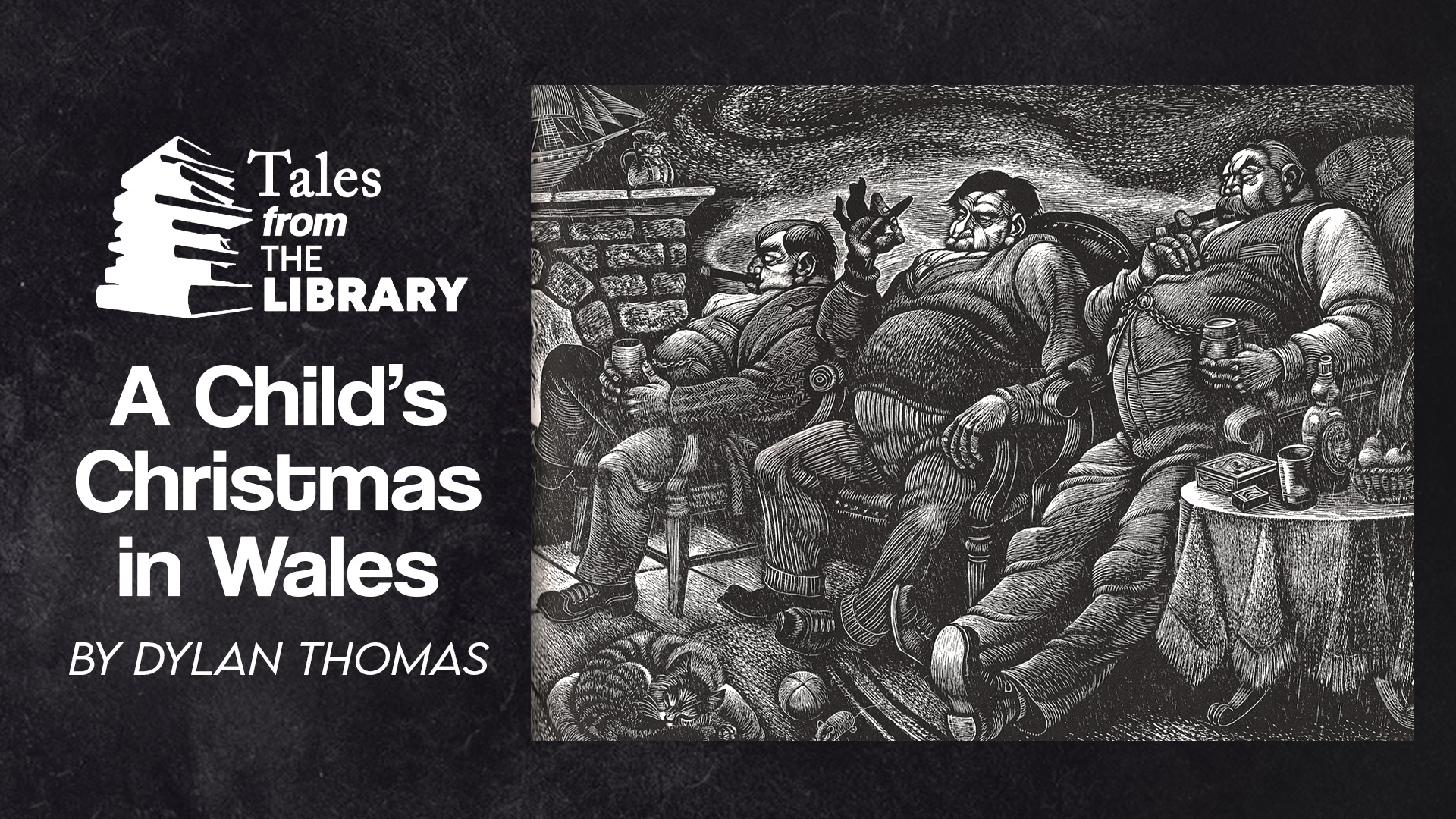 Tales From The Library - A Child’s Christmas in Wales