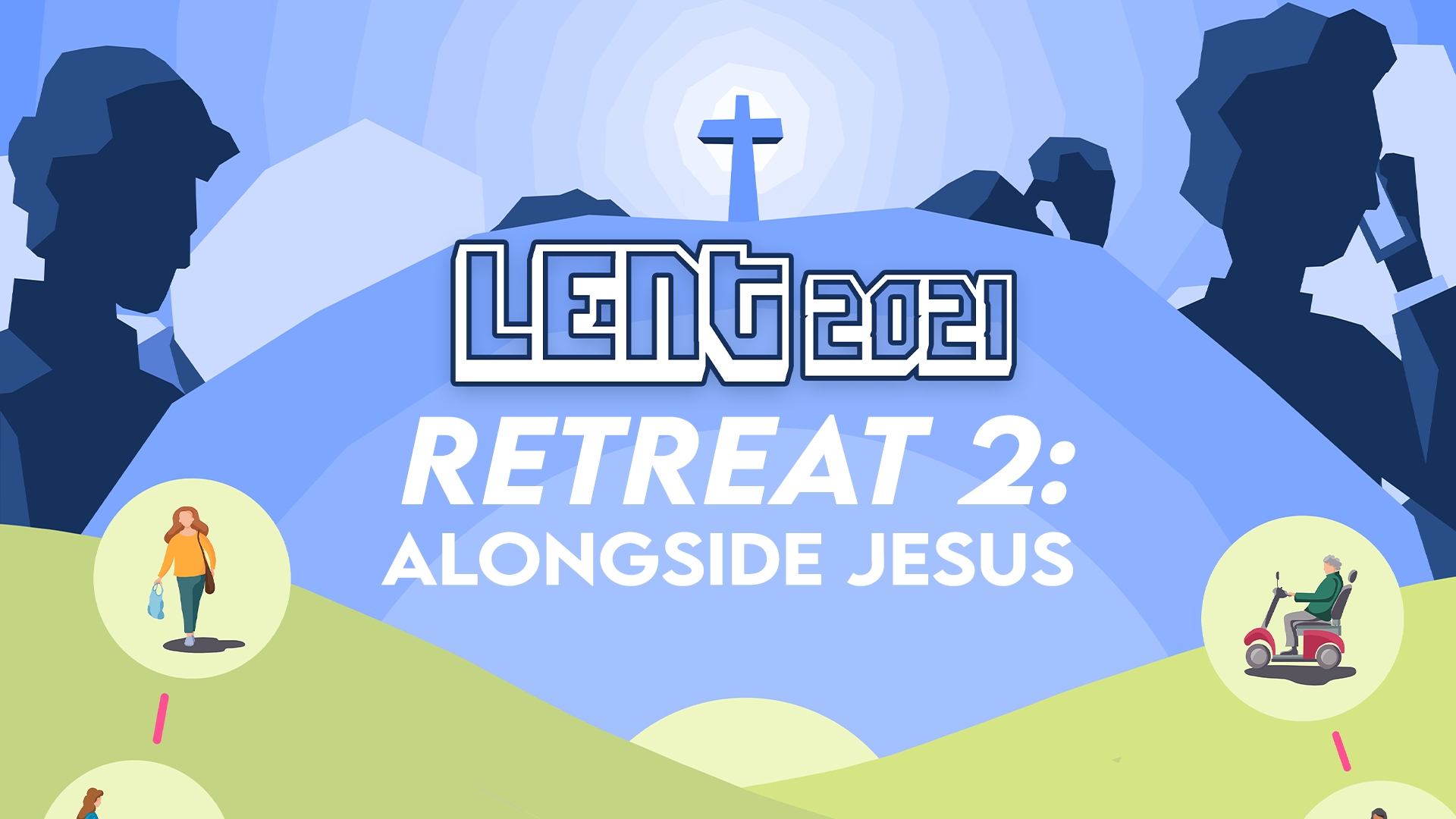 Alongside Jesus, a Lent Retreat
