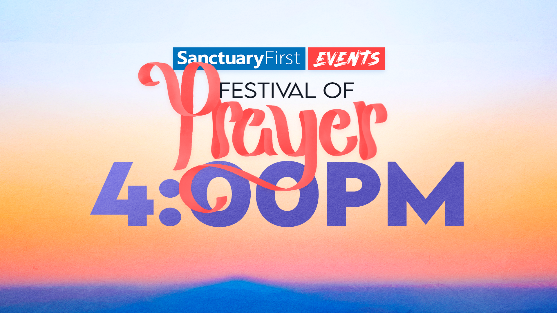 Festival of Prayer - 4pm