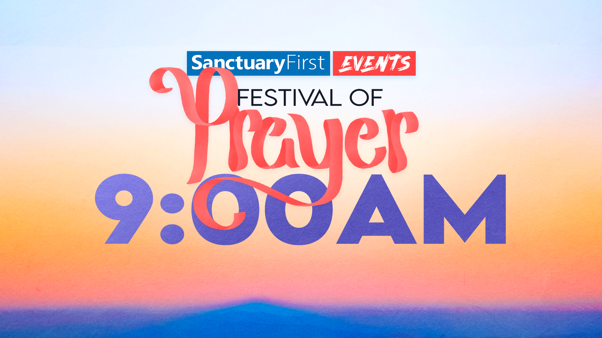 24hr Festival of Prayer - 9AM