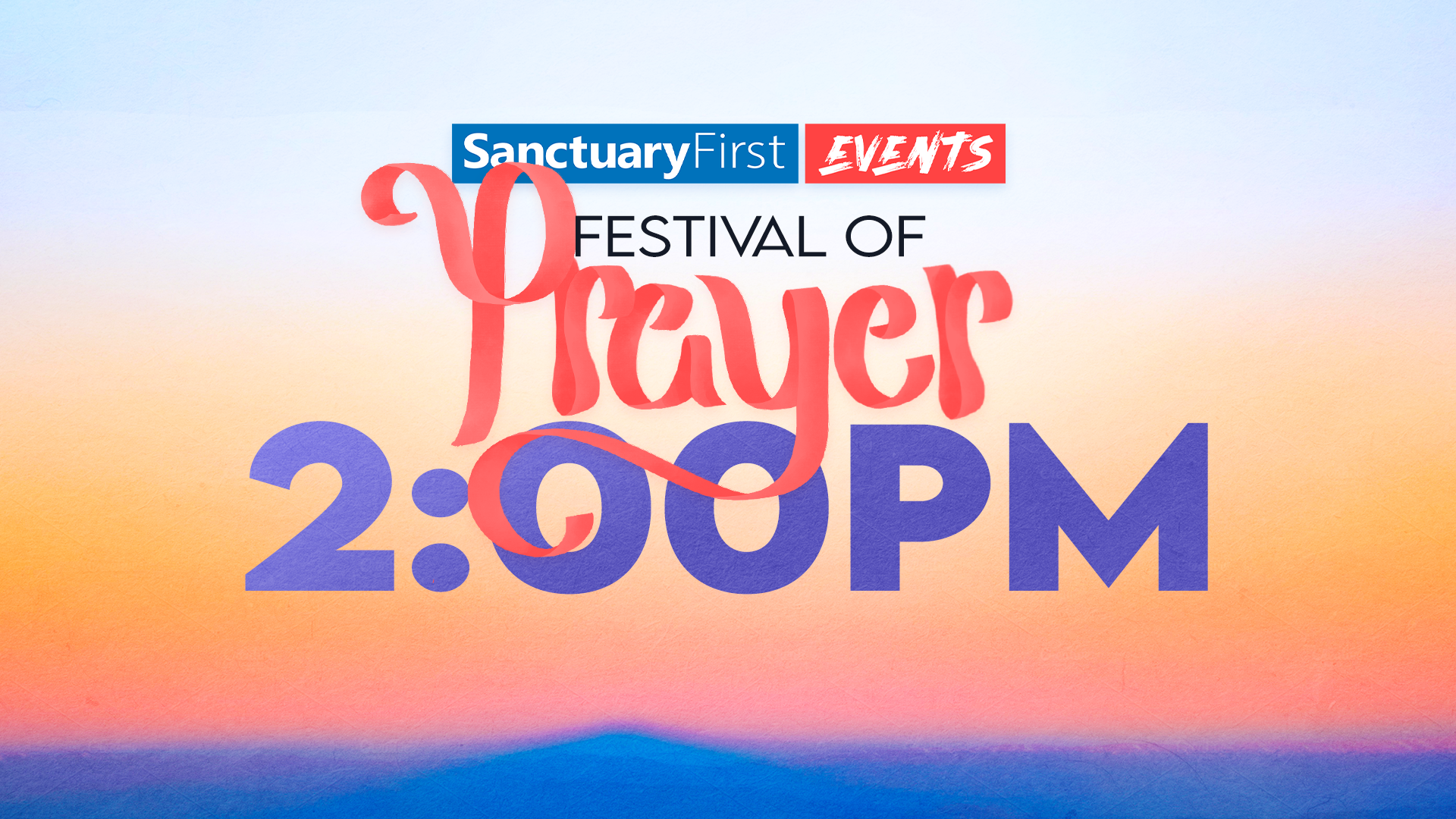 Festival of Prayer - 2pm