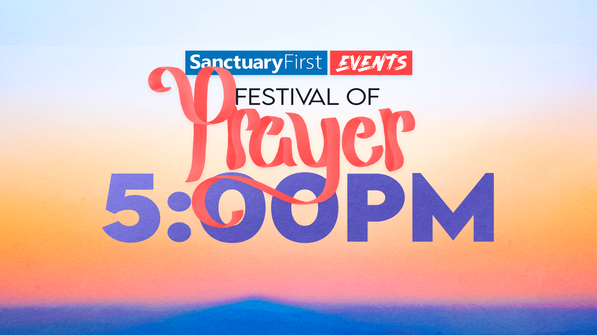Festival of Prayer - 5pm
