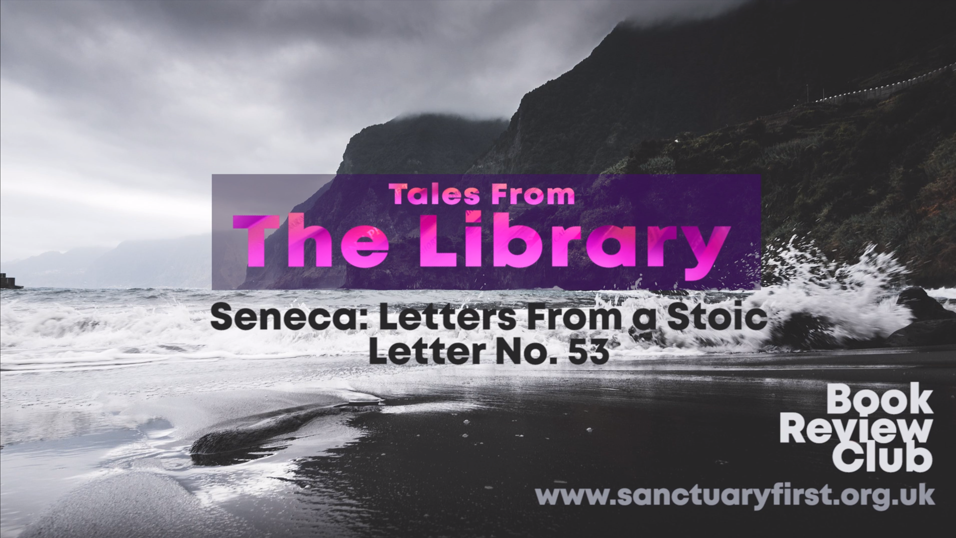 Tales From The Library - Seneca LIII & LV