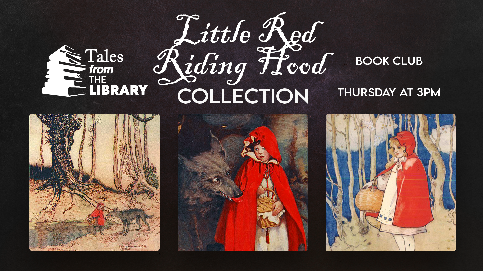 Tales From The Library - Little Red Riding Hood