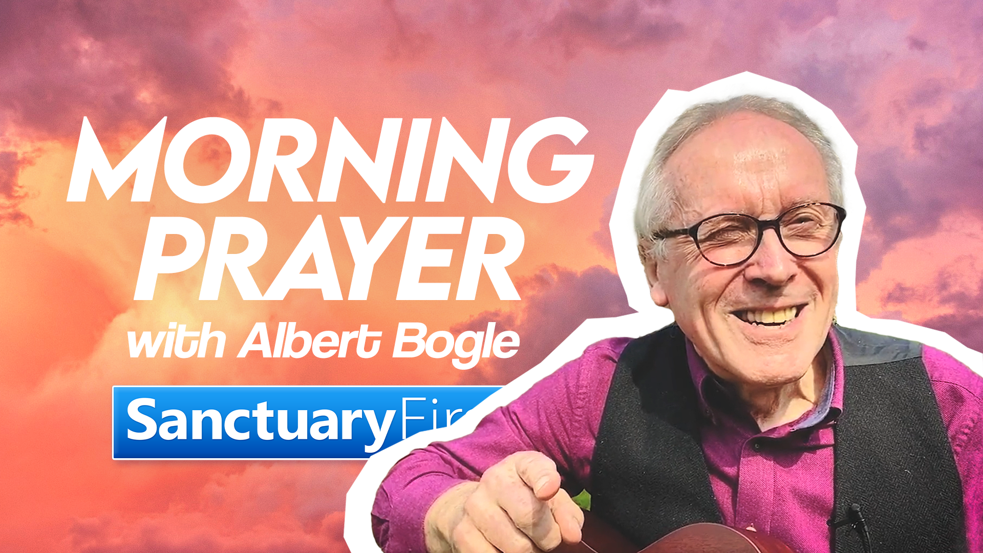 Morning Prayer with Albert Bogle