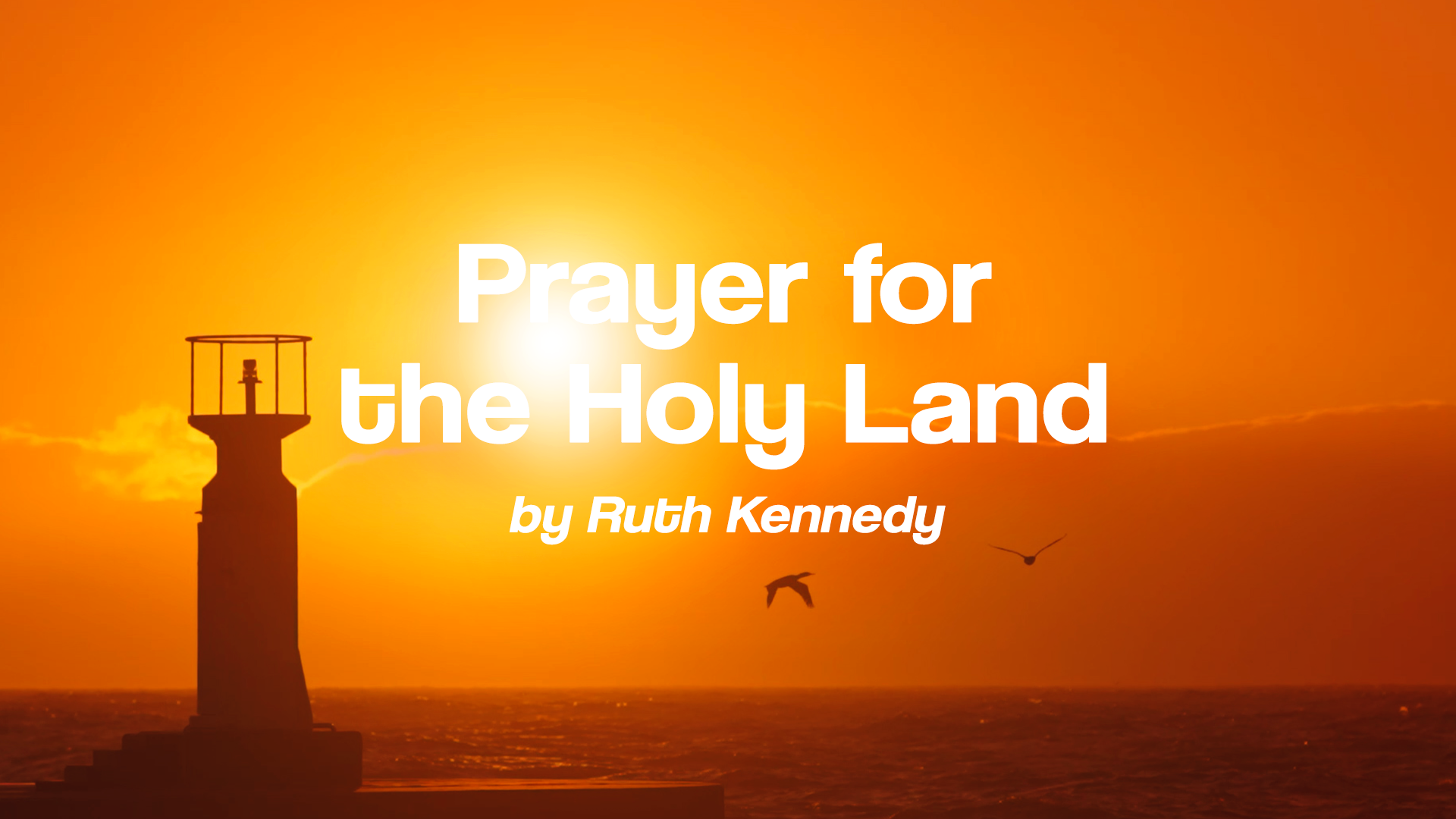Prayer for the Holy Land