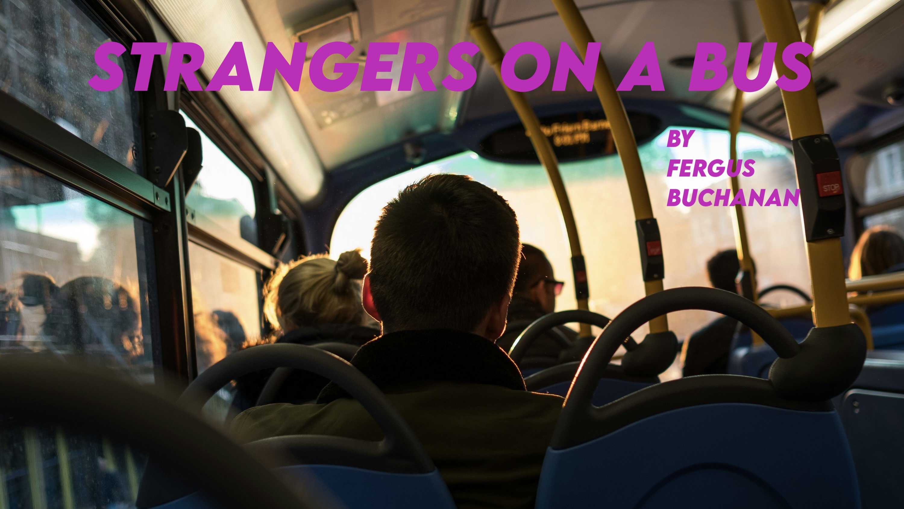 Still Quarrying - Strangers on a Bus