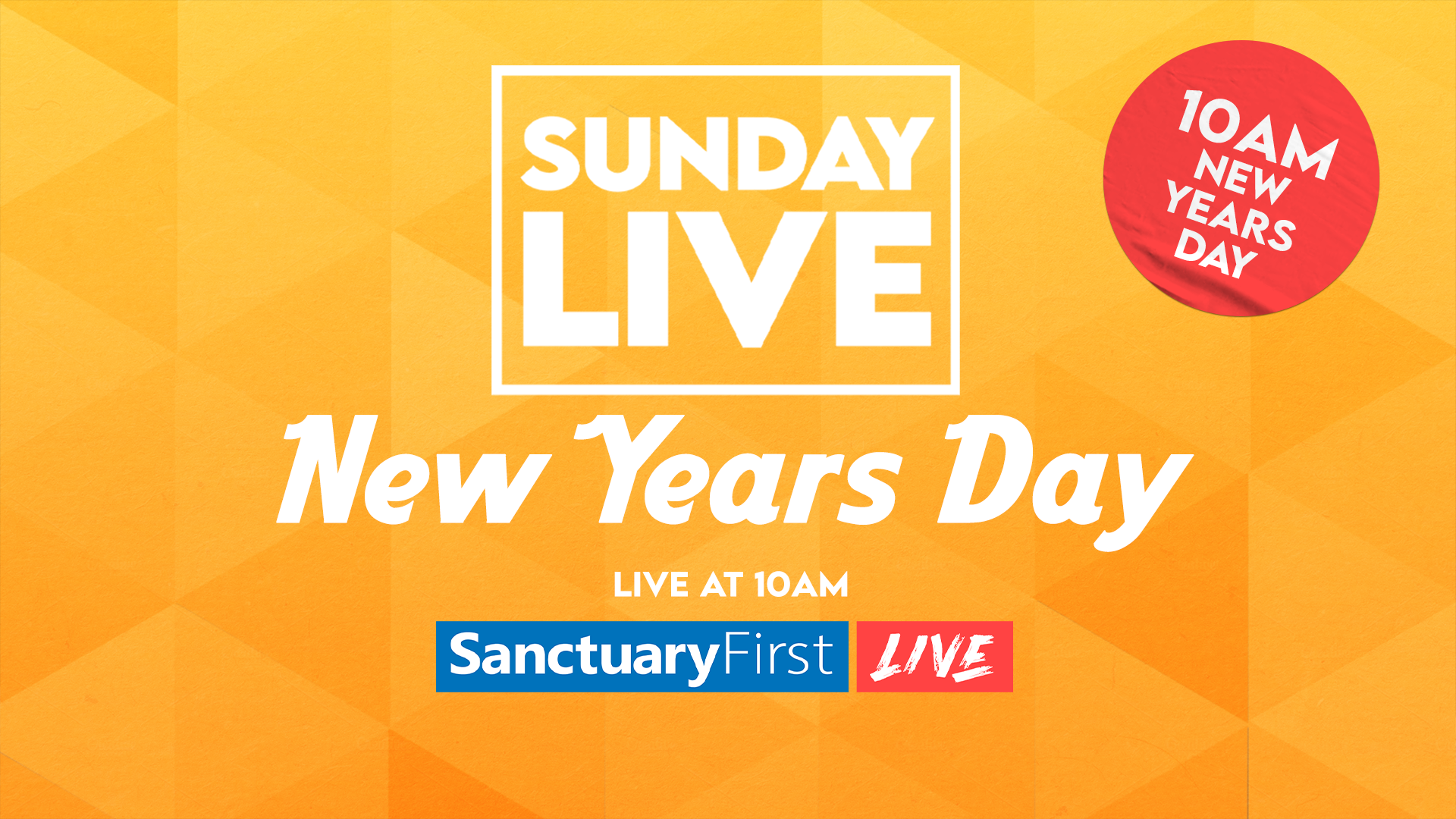 Sunday Live - New Years Day