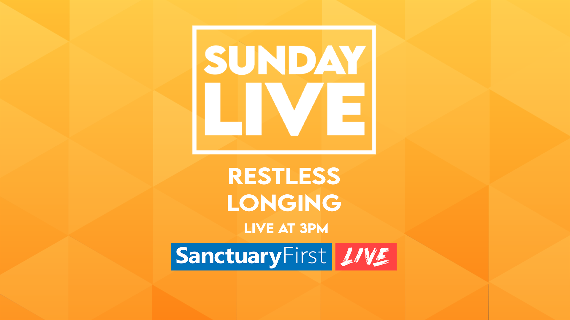 Sunday Live - Restless Longing