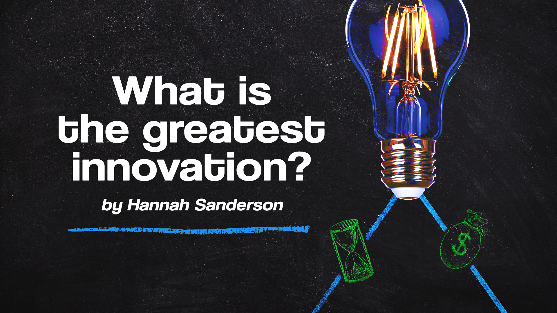 What is the Greatest Innovation?